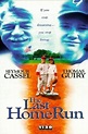 The Last Home Run (1995) - Bob Gosse | Cast and Crew | AllMovie