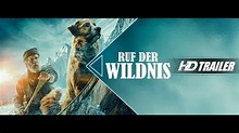 RUF DER WILDNIS. Trailer German Deutsch (2020) - YouTube