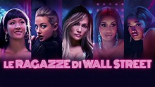 Le Ragazze di Wall Street - Business Is Business - Film (2019 ...