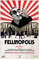 Fellinopolis - Film documentaire 2021 - AlloCiné