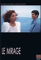 Le Mirage - Film (1992) - SensCritique