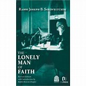 Lonely Man of Faith – Rabbi Joseph B. Soloveitchik (Hardcover)