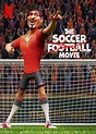 The Soccer Football Movie | Rotten Tomatoes