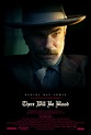 There Will Be Blood (2007): Paul Thomas Anderson's Epic Saga of Greed ...