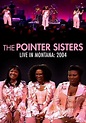 Live In Montana 2004 : Pointer Sisters | HMV&BOOKS online - MVD5191D