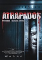 Atrapados | Movie posters, Movies, Poster