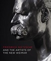 Friedrich Nietzsche and the Artists of the New Weimar - 5 Continents ...