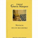 Noticia De Un Secuestro De García Márquez Gabriel 9788447333844
