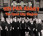 Spend Your Sunday with the Quad City Singers in Tin Pan Alley | Quad ...