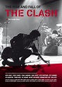 The Rise and Fall of the Clash (2012) - IMDb