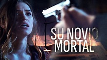 Su novio mortal | Películas Completas en Español Latino - YouTube