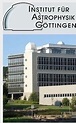 Institute for Astrophysics Göttingen