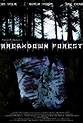 Breakdown Forest (2013) - IMDb