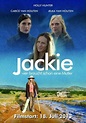 Jackie - Wer braucht schon eine Mutter - Cineplex Gruppe
