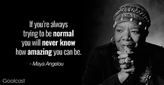 25 Maya Angelou Quotes To Inspire Your Life | Goalcast
