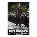 Ian Brown. My Way | Twentieth Century Posters