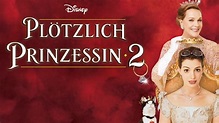 Plötzlich Prinzessin 2 | Disney+