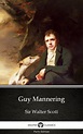 Guy Mannering by Sir Walter Scott (Illustrated) - Read book online