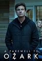 A Farewell to Ozark streaming: where to watch online?