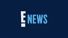 ‘E! News’ Nightly Broadcast To Return After Two-Year Hiatus (TV News ...