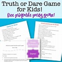 Truth or Dare Game for Kids! {new free printable party game!} - MomOf6