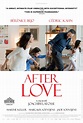 After Love (2017) Poster #1 - Trailer Addict