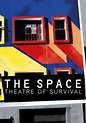 The Space - Theatre of Survival - película: Ver online