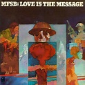 Love Is The Message : Mfsb: Amazon.es: CDs y vinilos}