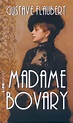 Gustave Flaubert – Madame Bovary – Ediciones – Lecturas Sumergidas