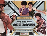 The Get Down (#1 of 9): Extra Large Movie Poster Image - IMP Awards