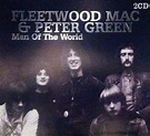 Fleetwood Mac & Peter Green - Man Of The World (2004, CD) | Discogs