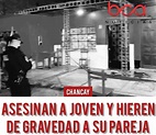 Chancay: sicarios asesinan a mujer y hieren a su pareja » TodoNorte ...