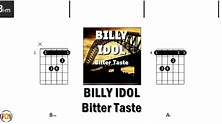 BILLY IDOL Bitter Taste FCN GUITAR CHORDS & LYRICS