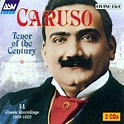 Caruso - Tenor Of The Century - Enrico Caruso: Amazon.co.uk: CDs & Vinyl