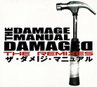 Damaged: The Remixes: The Damage Manual, Martin Atkins, Lee Fraser ...