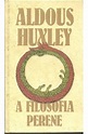 A FILOSOFIA PERENE - Aldous Huxley | MeuPDF Baixe Livros gratis em pdf ...