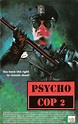 Psycho Cop Returns (AKA Psycho Cop 2) (1993) - Black Horror Movies