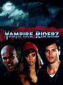Prime Video: Vampire Riders