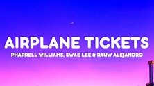 Pharrell Williams, Swae Lee, Rauw Alejandro - Airplane Tickets (Letra ...