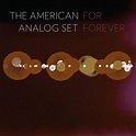 The American Analog Set Announce New Album \'For Forever\'