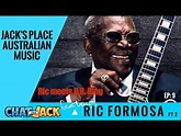 Ric Formosa Interview - Meets BB King Chat with Jack [#9] - YouTube