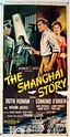 "SHANGHAI STORY, THE" MOVIE POSTER - "THE SHANGHAI STORY" MOVIE POSTER