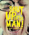 Shut Up Little Man! An Audio Misadventure (2011) - FilmAffinity