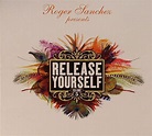 Roger Sanchez - Release Yourself Volume 5 (2006, CD) | Discogs