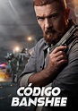 Código Banshee - película: Ver online en español