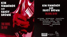 Kim Simmonds & Savoy Brown - The Devil To Pay - Preview - YouTube