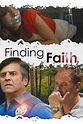 Finding Faith (Film - 2013)