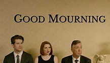 Good Mourning (TV Movie 2020) - IMDb