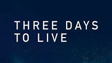 Three Days to Live - NBC.com