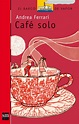 CAFE SOLO | ANDREA FERRARI | Comprar libro 9788434898646